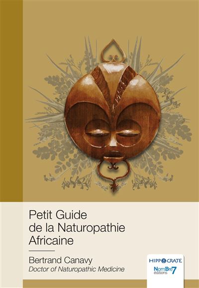 Petit Guide de la Naturopathie Africaine