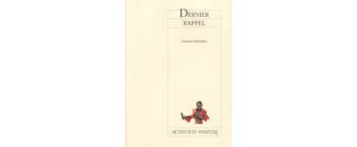 Derniers Rappels - Josiane Balasko - broché