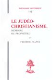 TH n°112 - Le Judéo-Christianisme, mémoire ou prophétie ?