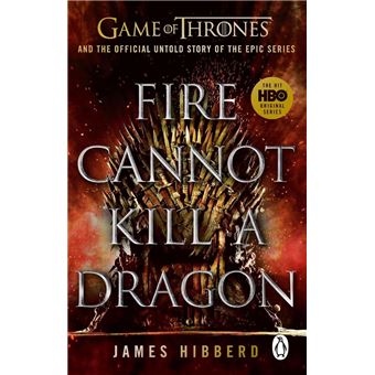 Fire Cannot Kill a Dragon