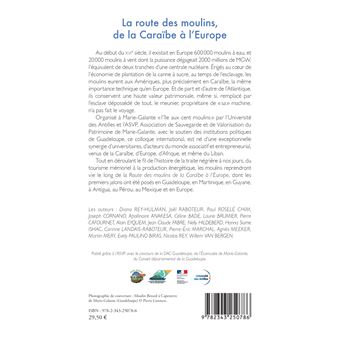 La route des moulins, de la Caraïbe à l'Europe