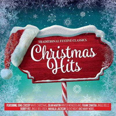 Christmas Hits Traditional Festive Classics