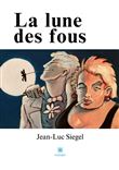 La lune des fous