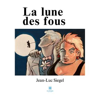 La lune des fous