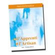 De l'apprenti à l'artisan