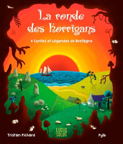 LA RONDE DES KORRIGANS - 4 Contes et légendes
