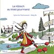 La Hübsch au Wald Gourmand
