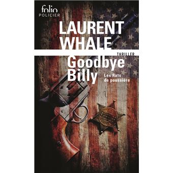 Goodbye Billy Les Rats De Poussiere 1 Tome 1 Poche Laurent Whale Achat Livre Fnac
