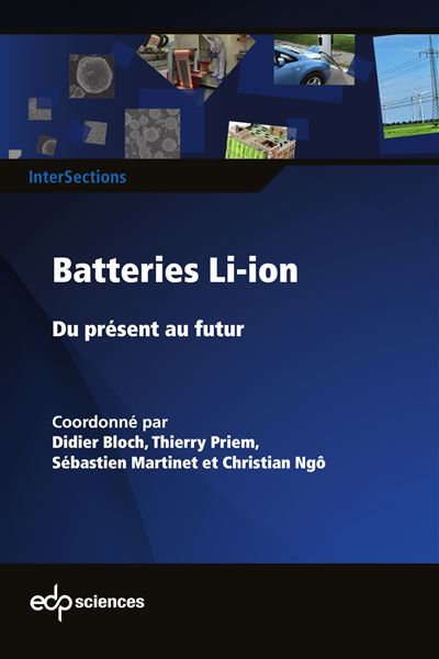 Batteries Li-Ion Du présent au futur
