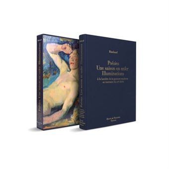 Poésies, Une saison en enfer, Illuminations d'Arthur Rimbaud à la lumière de la peinture moderne au