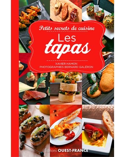 Petits secrets de cuisine. Les tapas