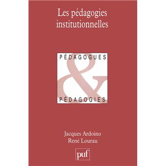 Les pédagogies institutionnelles