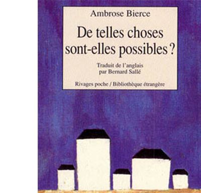 De telles choses sont-elles possibles
