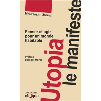 Utopia, le manifeste