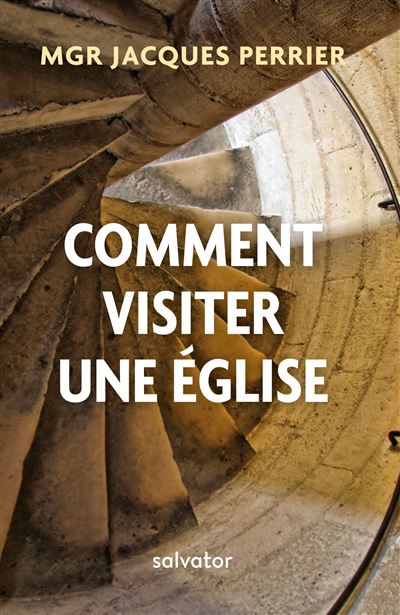 Comment visiter une Eglise