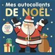 Mes autocollants de noël - 10 scènes à compléter et plus de 150 autocollants !