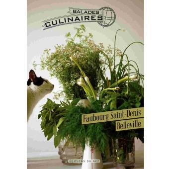 Balades culinaires : Faubourg Saint-Denis, Belleville