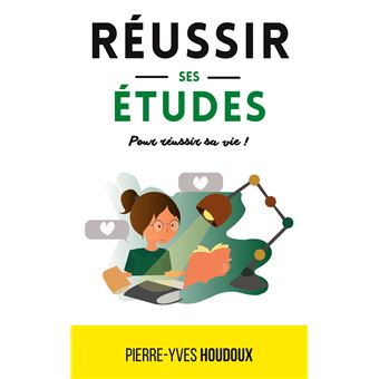 Réussir ses études pour réussir sa vie !