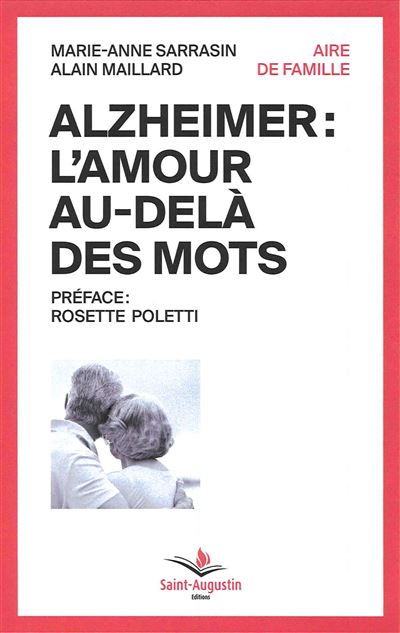Alzheimer: l'amour au-delà des mots - Marie-Anne Sarrasin - broché
