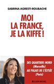 Moi la France, je la kiffe !