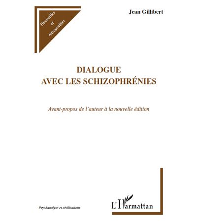 Dialogue avec les schozophrenies