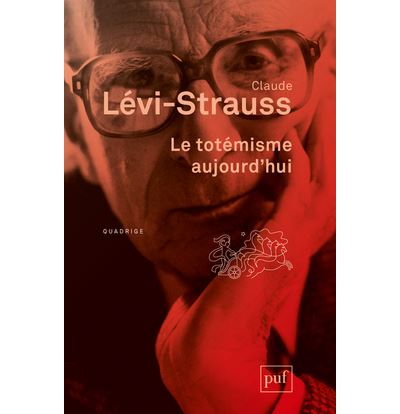 Le totémisme aujourd'hui