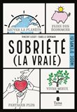 Sobriété (la vraie), mode d emploi