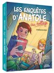 Les enquêtes d anatole au collège - mystères en série
