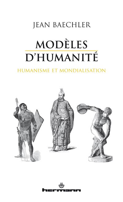 Modeles d'humanite humanisme et mondialisation