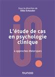 L'étude de cas en psychologie clinique
