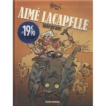 Aimé Lacapelle - Opération intégrale