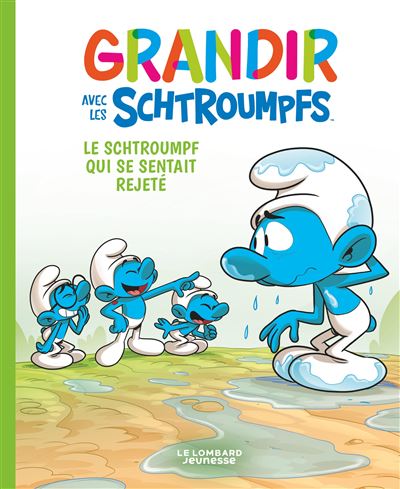 Grandir avec les Schtroumpfs - Le Schtroumpf qui se sentait rejeté -  Falzar - cartonné