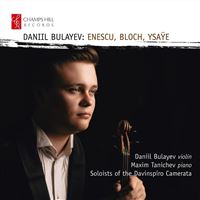 Enesco - Bloch - Ysaÿe : Œuvres pour violon