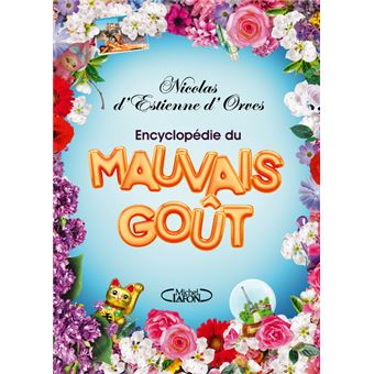 Encyclopédie du mauvais goût