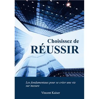 Choisissez de réussir