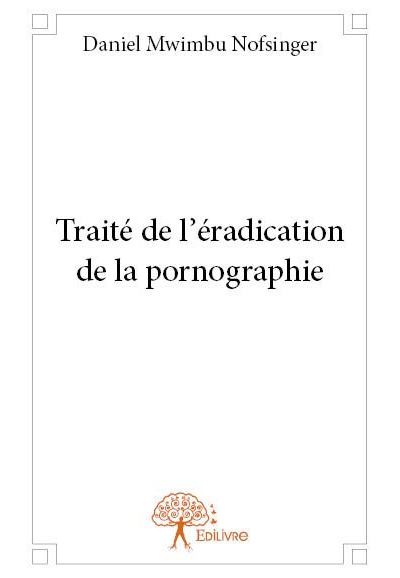 Traité de l'éradication de la pornographie
