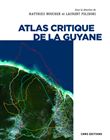 Atlas critique de la Guyane