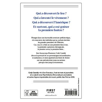 Qui a mangé la première huître ? - Et autres grandes premières de l'Histoire