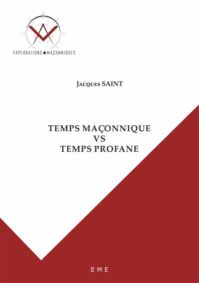 Temps maçonnique versus temps profane