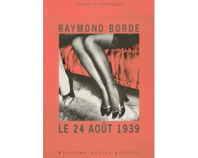 Le 24 août 39/41-42 - Raymond Borde - (donnée non spécifiée)