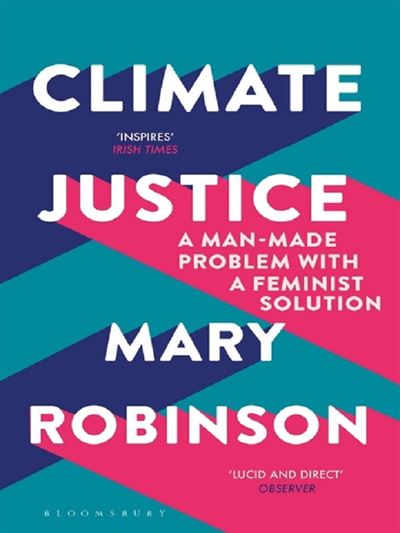 Climate Justice : Hope, Resilience, and the Fight for a Sustainable ...