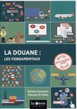 La douane : les fondamentaux