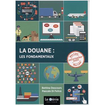 La douane : les fondamentaux