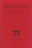 Institution oratoire.  Tome IV : Livres VI-VII