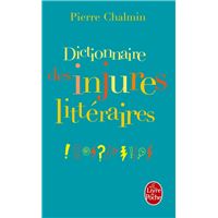 Dictionnaire des injures littéraires