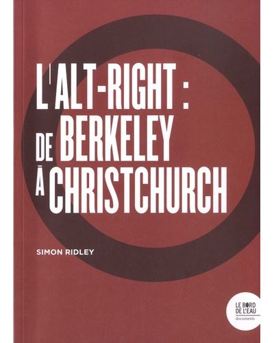 L'alt-right : de Berkeley à Christchurch