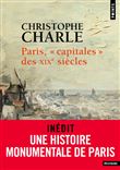 Paris, ""capitales"" des XIXe siècles