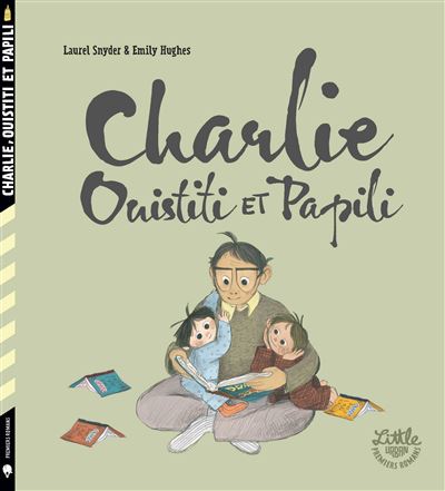 Charlie Ouistiti et Papili - Laurel Snyder - broché