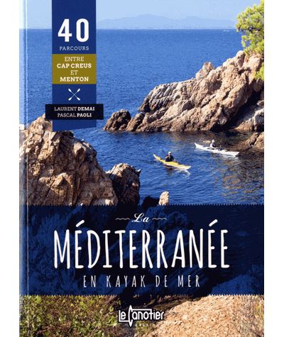 La Méditerranée en kayak de mer