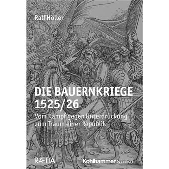 Die Bauernkriege 1525/26 - 1